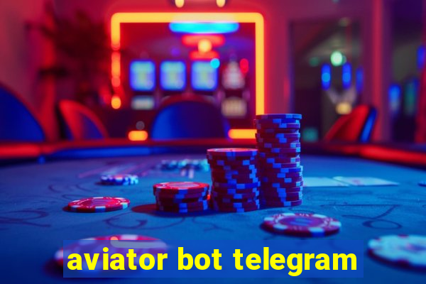 aviator bot telegram